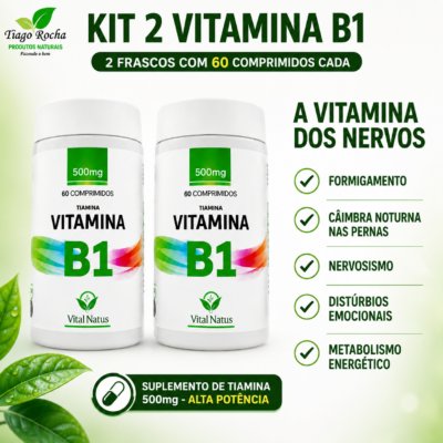 Kit 2 Frascos Vitamina B1 Tiamina – 60 Comprimidos cada
